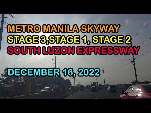 METRO MANILA SKYWAY SOUTH LUZON EXPRESSWAY TO CALAMBA JOYRIDE