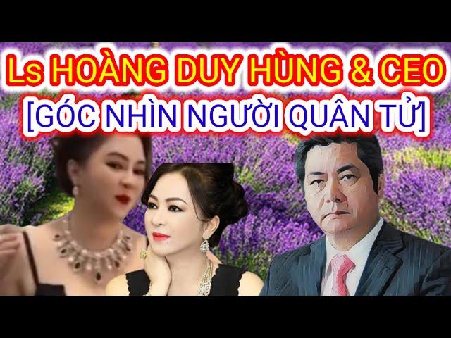 Ls Hoàng Duy Hùng Lại Lươn Lẹo Với CEO Nguyễn Phương Hằng