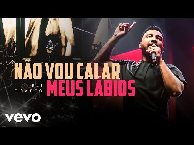 Eli Soares - Não Vou Calar Meus Lábios