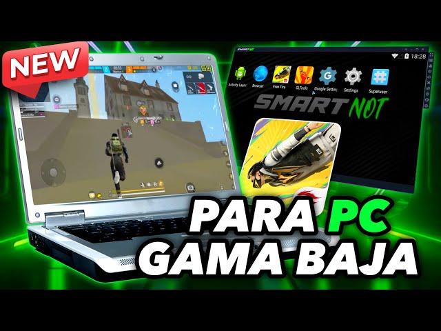 Smart Not ActualizadoEMULADOR Para PC de BAJOS RECURSOS Free Fire para PC