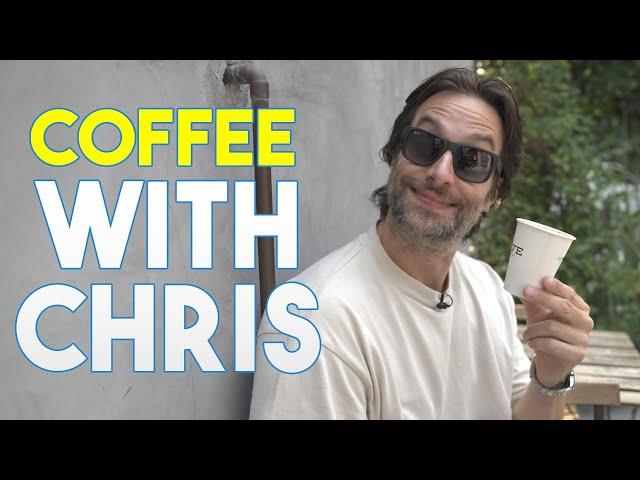 WITH CHRIS: Coffee