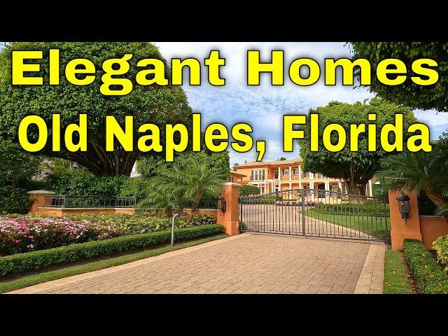 Elegant Homes In Old Naples, Florida. Luxurious Mansions And Homes Naples Florida [4K]