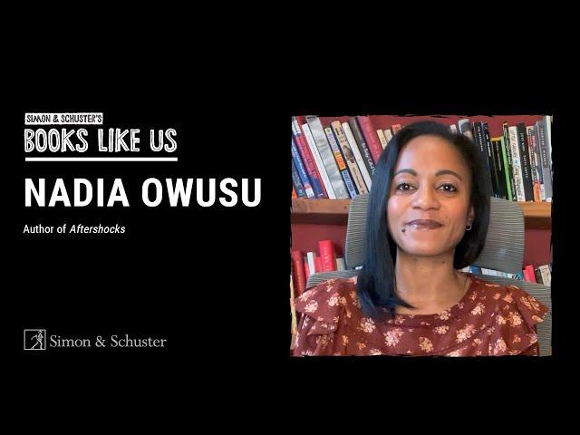 Nadia Owusu | Simon & Schuster's Books Like Us