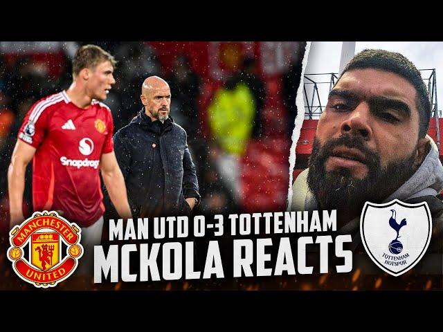 Man Utd 0-3 Tottenham | McKola Reacts