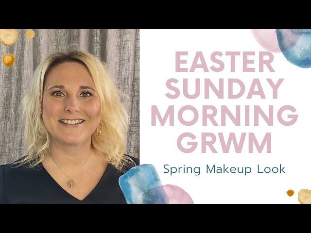 Spring Look Sunday Morning GRWM