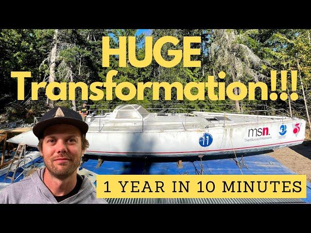 Sailboat Refit: 1 Year in 10 Minutes!