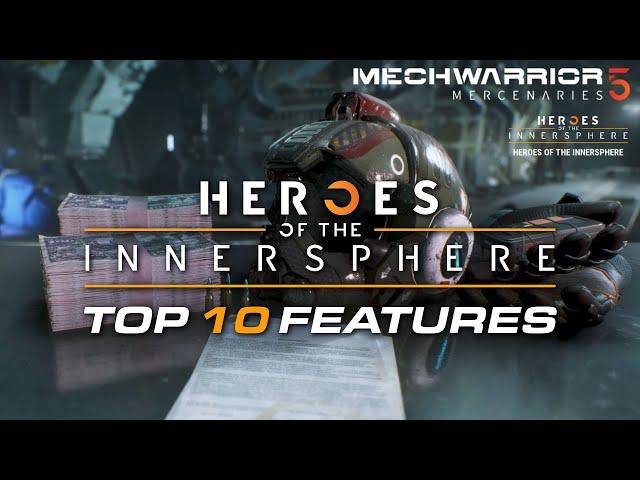 Top 10 Features of MechWarrior 5 Mercenaries DLC #1 Heroes of the Inner Sphere