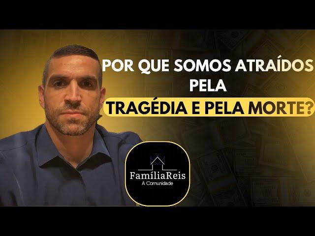 Por que somos atraídos pela tragédia e morte?