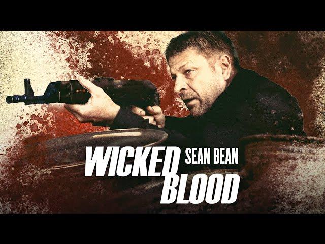 Wicked Blood (spannender ACTION THRILLER auf Deutsch, kompletter DRAMA KRIMI mit SEAN BEAN)