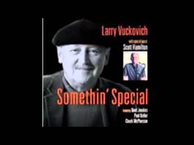 Larry Vuckovich - Somethin' Special - Enchantment