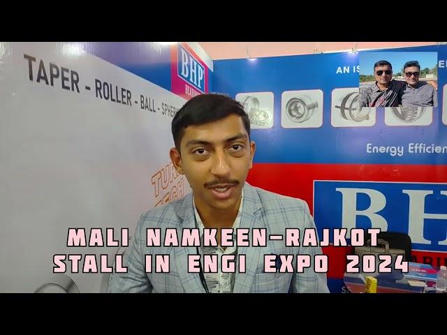 MALI NAMKEEN-RAJKOT STALL VISIT AT ENGI EXPO 2024 AHMEDABAD