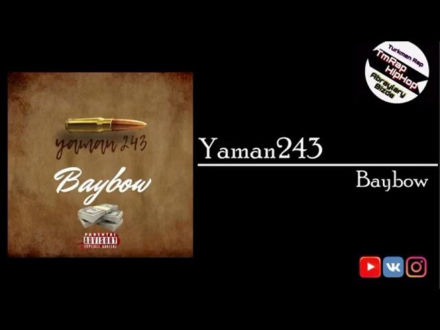 Yaman243-Baybow (TmRap-HipHop)