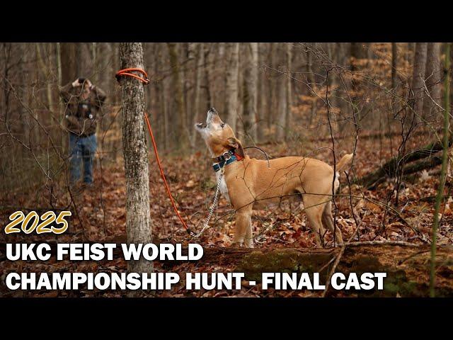 2025 UKC Feist World Championship Hunt - Final Cast