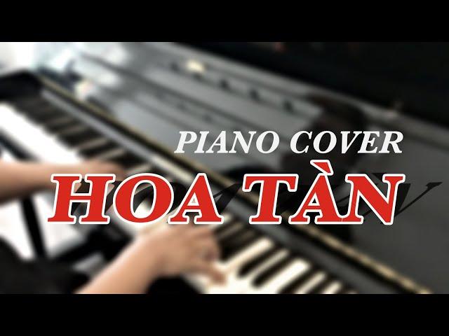 Hoa Tàn (Đợi Em Đợi Đến Hoa Cũng Tàn) - Piano Cover by Quốc Đạt