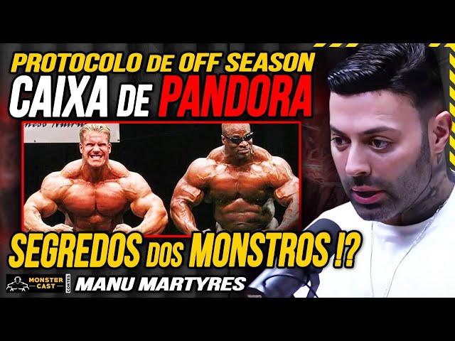 CAIXA DE PANDORA do OFF SEASON ! DOSES e CICLOS REVELADOS !!! | MANU MARTYRES