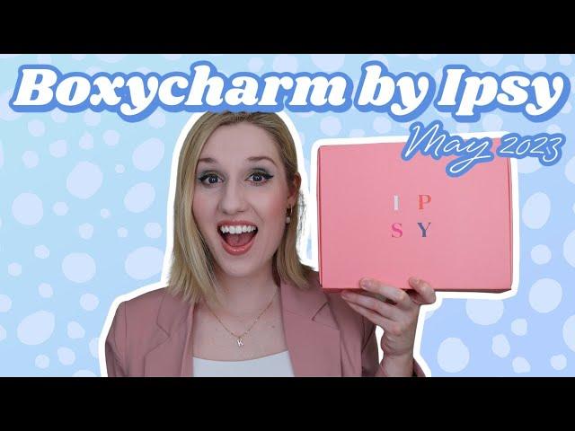 Boxycharm by Ipsy | Unboxing & Try-On | May 2023