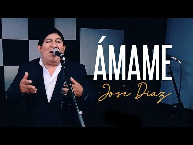 Ámame - José Diaz (1er. Aniv. Jose Boggiano Audiovisuales)