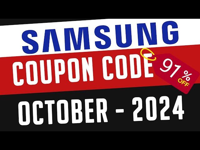 Samsung Coupon Code 2024  2024  Updated Today Samsung Promo Code 2024