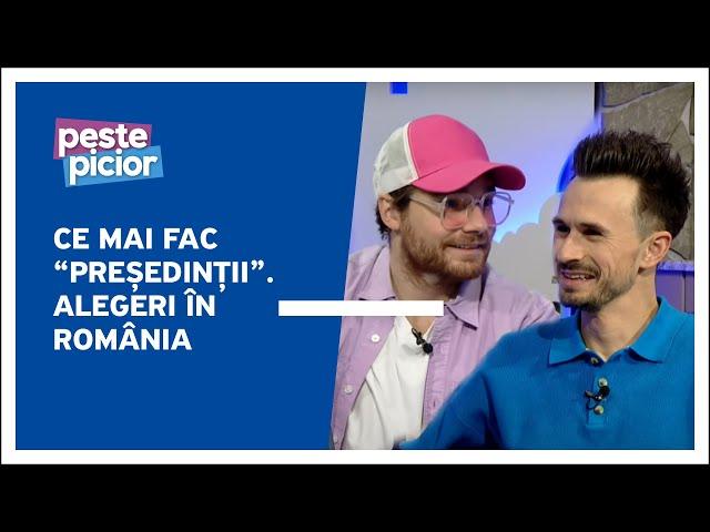 Peste Picior - Ce mai fac “Președinții” | Alegeri în România