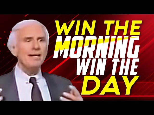 Win The Morning, Win The Day | Jim Rohn Motivational Speech