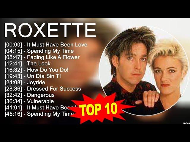 R o x e t t e Greatest Hits ️ 70s 80s 90s Oldies But Goodies Music ️ Best Old Songs