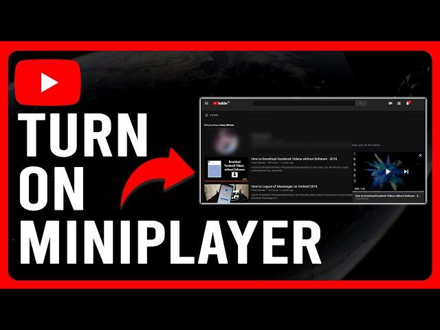 How To Turn On Miniplayer On Youtube (How To Enable Miniplayer On Youtube)