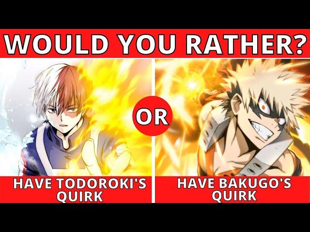 Would You Rather - MY HERO ACADEMIA | MHA/BNHA - (Ultimate Anime Quiz)