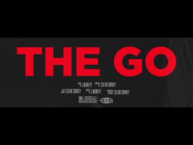 J Moneyy - The GO (Offiicial Video) {Directed by Coliin Swavey}
