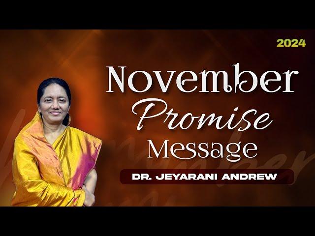 2024 NOVEMBER | ENGLISH PROMISE MESSAGE | DR. JEYARANI ANDREW