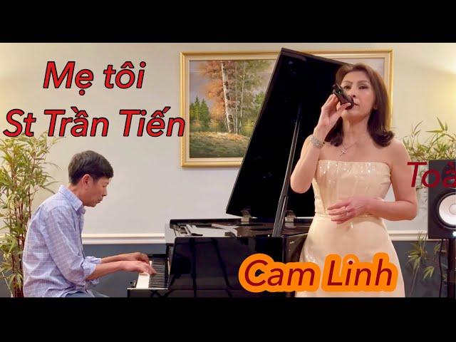 ️ MẸ TÔI (Live) Cam Linh & Toàn Trương