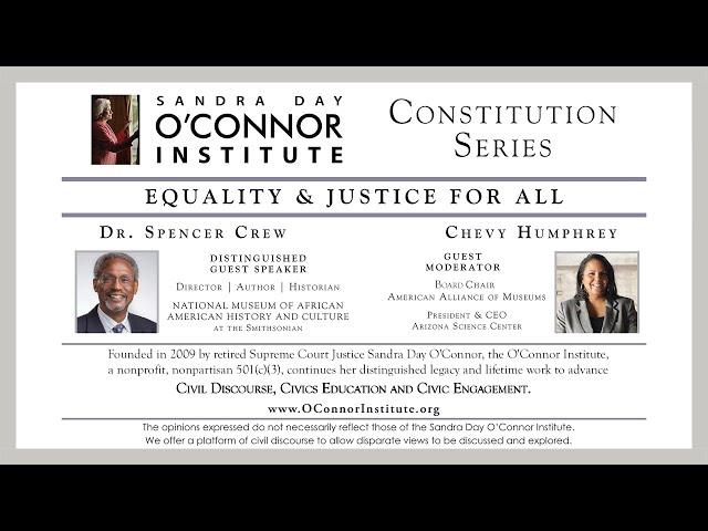 Constitution Series: Equality and Justice for All, with Dr. Spencer Crew