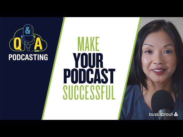 What makes a successful podcast?