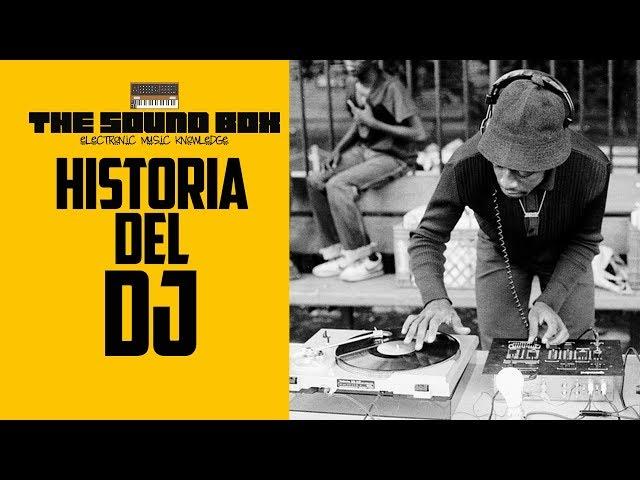 HISTORIA DEL DJ