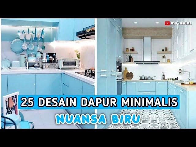 25 DESAIN DAPUR MINIMALIS NUANSA BIRU | LINK PEMBELIAN PRODUK ADA DI DESKRIPSI