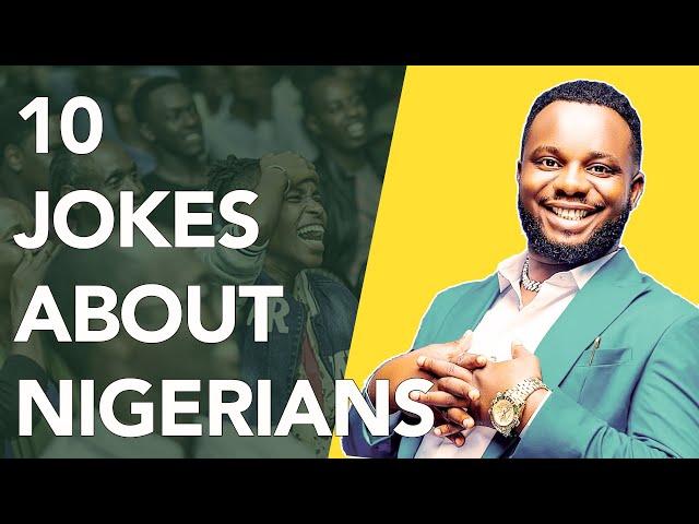 10 Funny Jokes about Nigerians by Foreigners and Nigerians Abroad