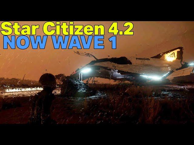 Star Citizen 4.2 WAVE 1 - I Have ALWAYS Wanted This!