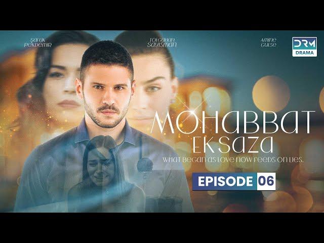 Turkish Drama in Urdu | Never Let Go Episode 06 | Mohabbat Ek Saza | UA1O