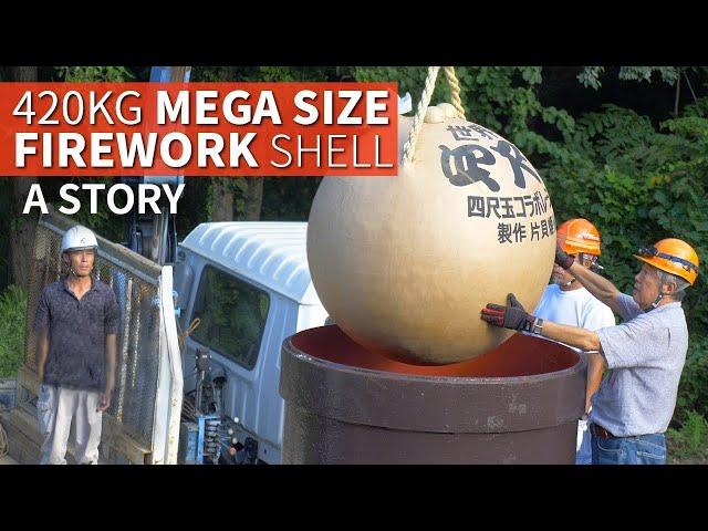 420kg Giant Firework Shell Story | The YONSHAKUDAMA  ONLY in JAPAN