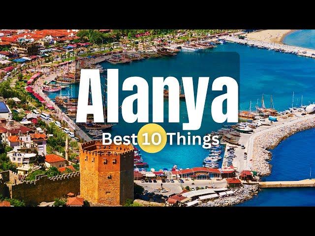 Alanya, Turkey (2023) | 10 Incredible Things to Do in Alanya Turkey