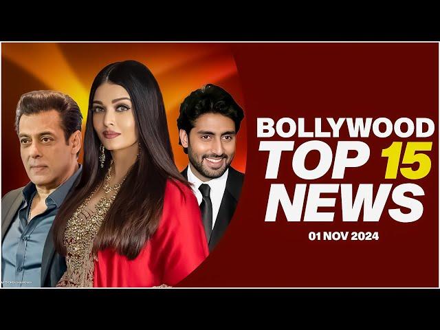 Top 15 Big News of Bollywood | 1st November 2024 | Salman Khan | Aishwarya Rai | Abhishek Bachchan