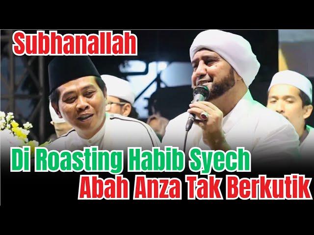 KH ANWAR ZAHID TERBARU | HABIB SYECH BERSAMA ABAH ANZA