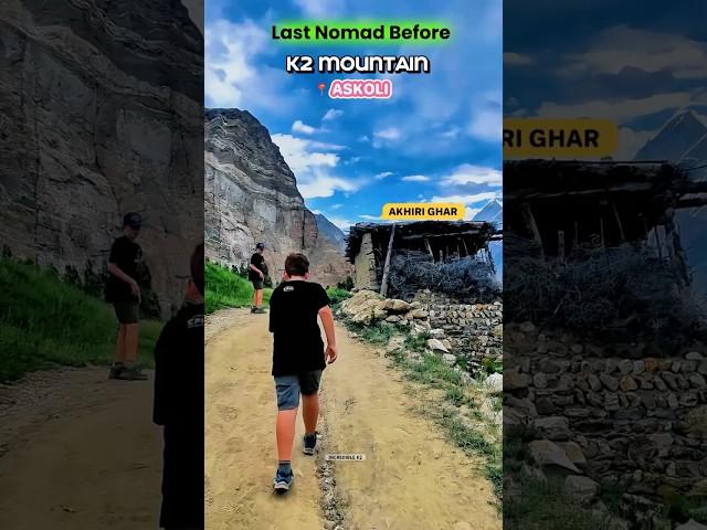 Askole Last Nomad Village Before K2 Base Mountain || Shigar Valley || Akhiri Gaon || Incredible K2