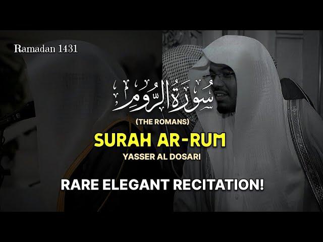 RARE ELEGANCY! | Surah Ar-Rum(The Romans) | سورة الروم | Verses 40-60 | Yasser Al Dosari ياسرالدوسري