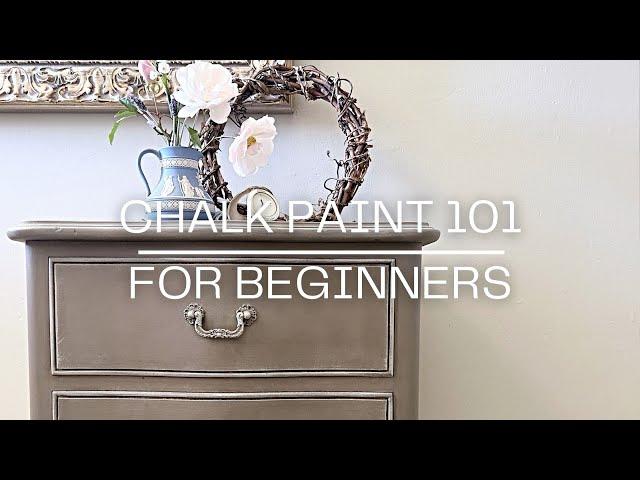 Chalk Paint 101 for Beginners