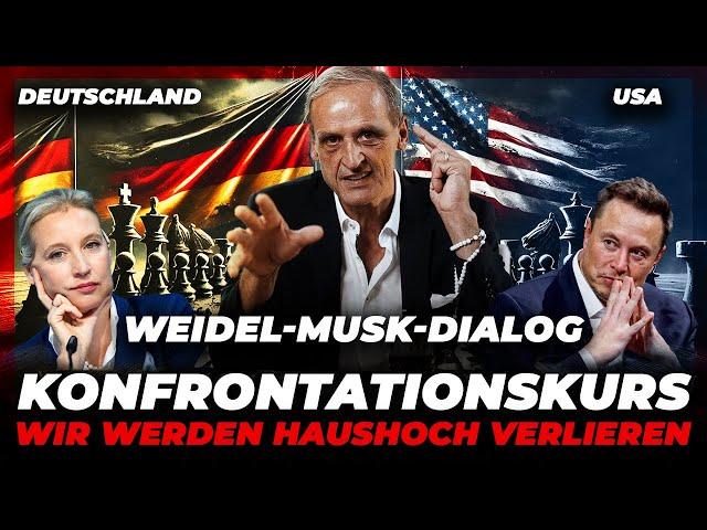 ‼️Wirtschaftskrieg mit den USA - Der WEIDEL & MUSK Dialog‼️