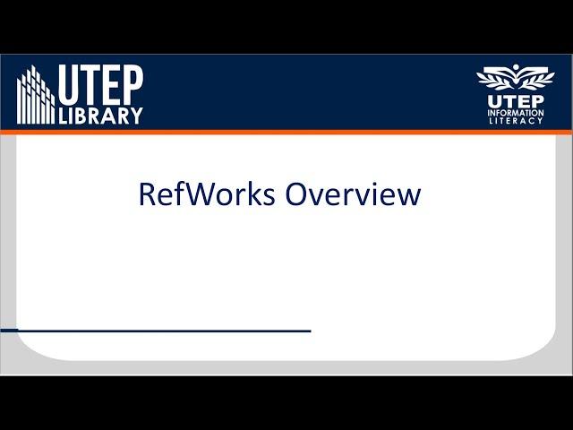 RefWorks Overview