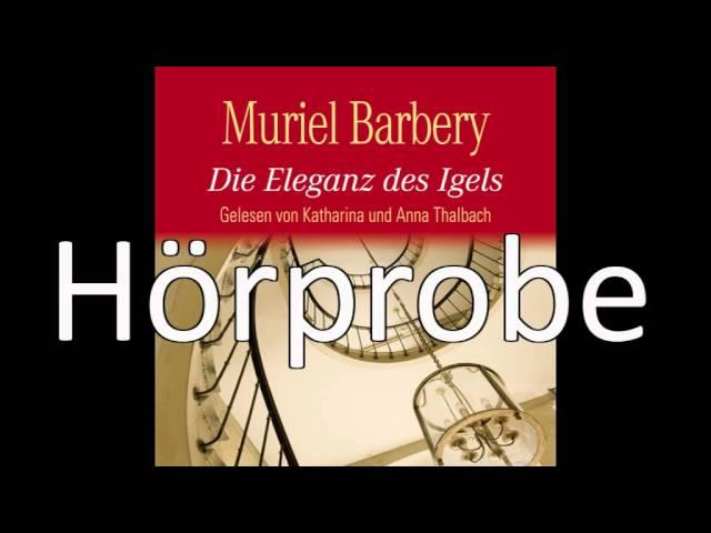 Muriel Barbery - Die Eleganz des Igels (Hörbuch-Bestseller)