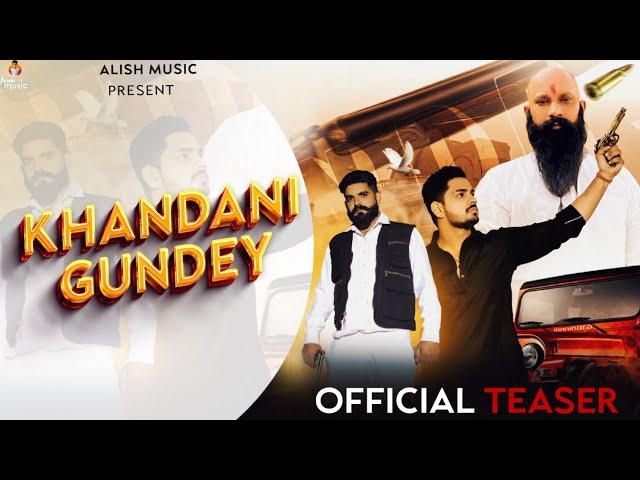 Khandani Gundey Teaser | Saurav Nagar Dujana | Mohit Rathi | Anchal | Rahul Nagar New Badmashi Song