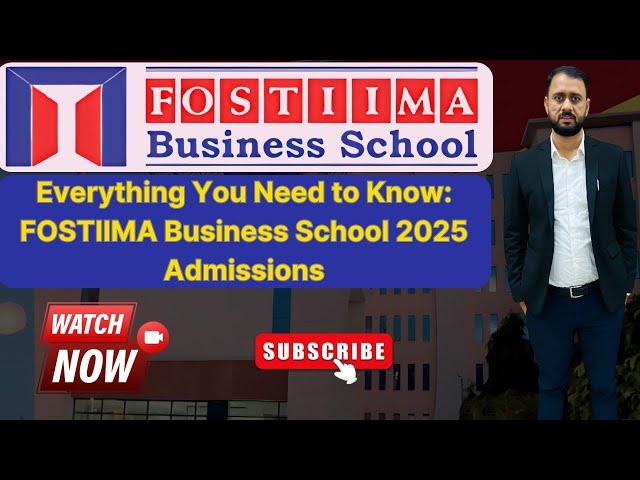 FOSTIIMA Business School 2025 Admissions: In-Depth Review & Key Insights