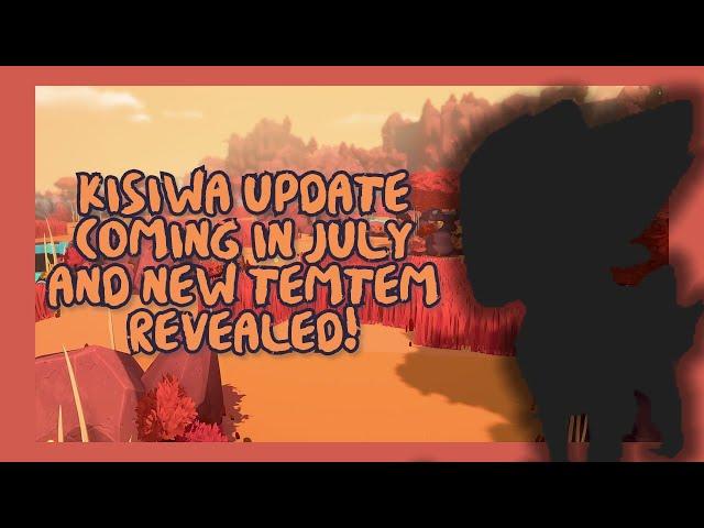 Temtem Update: New Temtem Revealed and Kisiwa Updating Coming in July!